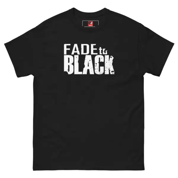 Fade to Black - T-Shirt - Type A