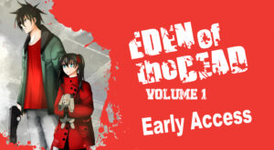 eden-of-the-dead_vol1_earlyaccess_blog_post