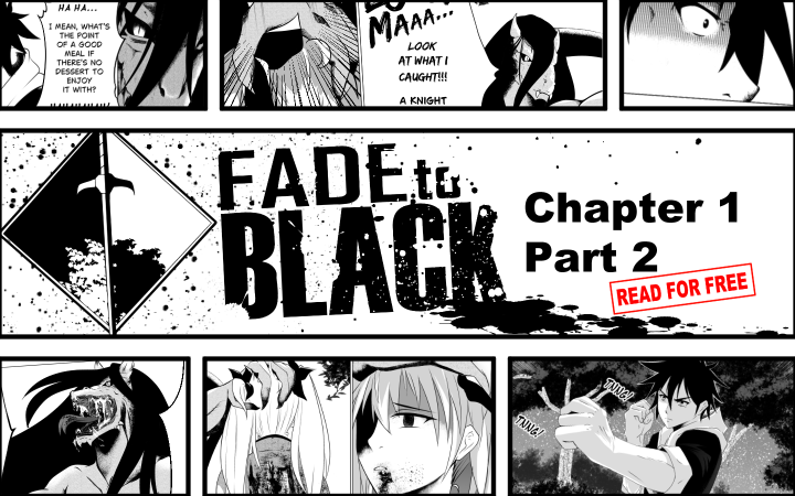 Chapter 1 Part 2 (Fade to Black – Volume 1)